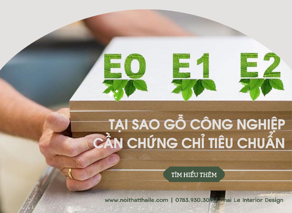 Tại sao gỗ công nghiệp cần chứng chỉ tiêu chuẩn